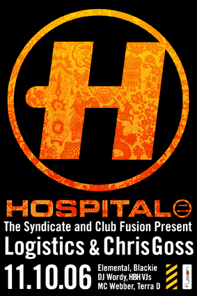 Hospital 二: Logistics and Chris Goss. Drum and bass, Friday November 10th 2006 at Club Fusion, Beijing - support from Elemental, Blackie, Terra D, Essention, Webber, and the Haobuhao VJs